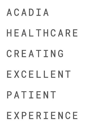Acadia Healthcare creating excellent patient experience